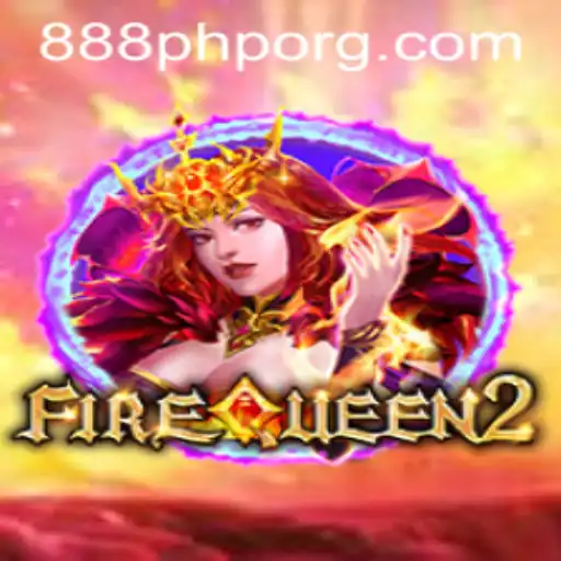 FireQueen2: The Exciting World of 888php